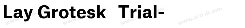 Lay Grotesk   Trial字体转换